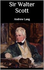Télécharger le livre :  Sir Walter Scott