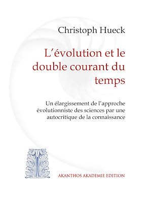 Téléchargez le livre :  L'évolution et le double courant du temps