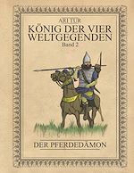 Télécharger le livre :  König der vier Weltgegenden - Band 2