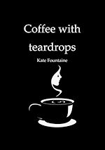Télécharger le livre :  Coffee with teardrops