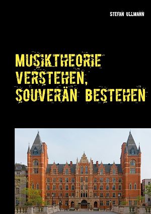 Téléchargez le livre :  Musiktheorie verstehen, souverän bestehen