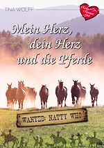 Télécharger le livre :  Mein Herz, dein Herz und die Pferde