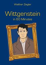 Télécharger le livre :  Wittgenstein in 60 Minutes