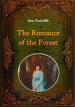 Télécharger le livre :  The Romance of the Forest - Illustrated