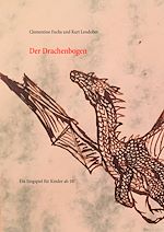 Télécharger le livre :  Der Drachenbogen