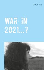 Download this eBook War in 2021...?
