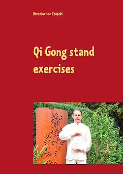 Télécharger le livre :  Qi Gong stand exercises