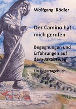 Télécharger le livre :  Der Camino hat mich gerufen