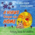 Download this eBook A virus keeps us home