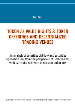 Télécharger le livre :  Token as value rights & Token offerings and decentralized trading venues