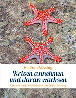 Télécharger le livre :  Krisen annehmen und daran wachsen