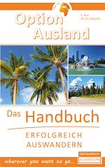 Télécharger le livre :  Option Ausland - Erfolgreich Auswandern