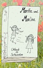 Télécharger le livre :  Martha und Malina