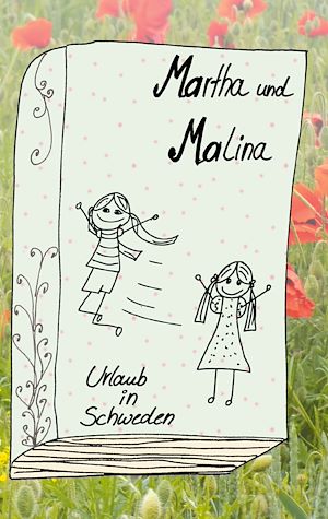 Téléchargez le livre :  Martha und Malina