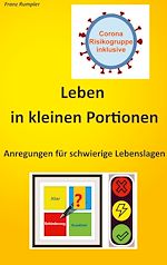 Télécharger le livre :  Leben in kleinen Portionen