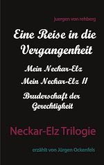 Télécharger le livre :  Neckar-Elz Trilogie
