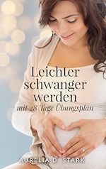 Télécharger le livre :  Leichter schwanger werden