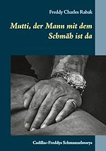 Télécharger le livre :  Mutti, der Mann mit dem Schmäh ist da