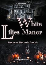 Download this eBook White Lilies Manor