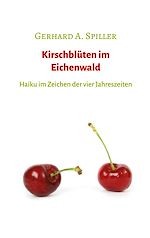 Télécharger le livre :  Kirschblüten im Eichenwald