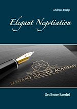 Télécharger le livre :  Elegant Negotiation