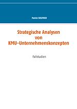Télécharger le livre :  Strategische Analysen von KMU-Unternehmenskonzepten