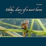 Download this eBook Ichthy, diary of a newt larva