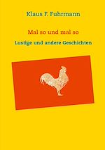 Télécharger le livre :  Mal so und mal so