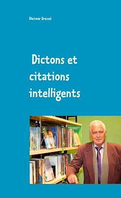 Télécharger le livre :  Dictons et citations intelligents