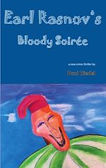 Télécharger le livre :  Earl Rasnov's bloody Soiree