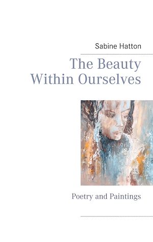 Téléchargez le livre :  The Beauty Within Ourselves