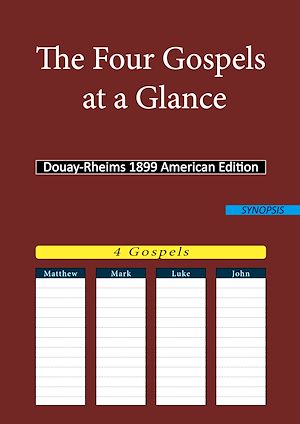 Téléchargez le livre :  The Four Gospels at a Glance