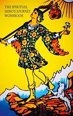 Télécharger le livre :  The Spiritual Hero's Journey