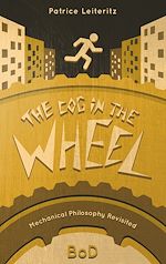 Télécharger le livre :  The Cog in the Wheel