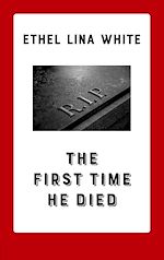 Télécharger le livre :  The First Time He Died