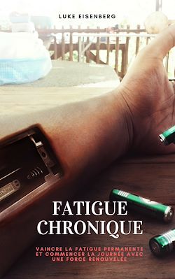 Télécharger le livre :  Fatigue Chronique