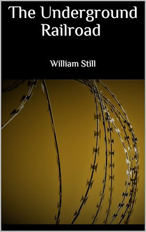 Téléchargez le livre :  The Underground Railroad