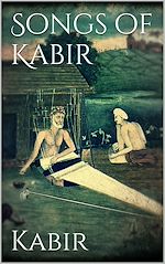 Télécharger le livre :  Songs of Kabir