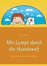 Télécharger le livre :  Mit Lumpi durch die Hundewelt