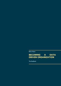 Télécharger le livre :  Becoming a Data Driven Organization