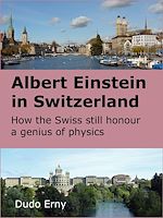Download this eBook Albert Einstein in Switzerland