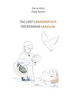 Download this eBook The lost Grandmother (Englisch - Russisch)