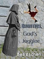 Download this eBook Orontius, God's Juggler