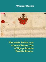 Download this eBook The noble Polish coat of arms Brama. Die adlige polnische Familie Brama.