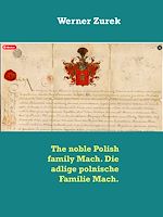 Download this eBook The noble Polish family Mach. Die adlige polnische Familie Mach.