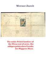 Download this eBook The noble Polish families of the Mora coat of arms. Die adligen polnischen Familie des Wappens Mora.
