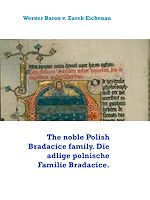 Download this eBook The noble Polish Bradacice family. Die adlige polnische Familie Bradacice.