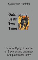 Download this eBook Outsmarting Death Two Times