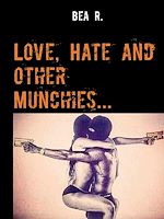 Télécharger le livre :  Love, Hate and other Munchies...