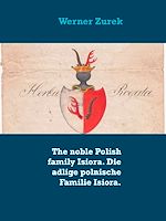 Télécharger le livre :  The noble Polish family Isiora. Die adlige polnische Familie Isiora.